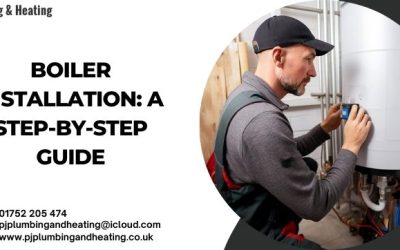 Boiler Installation: A Step-By-Step Guide